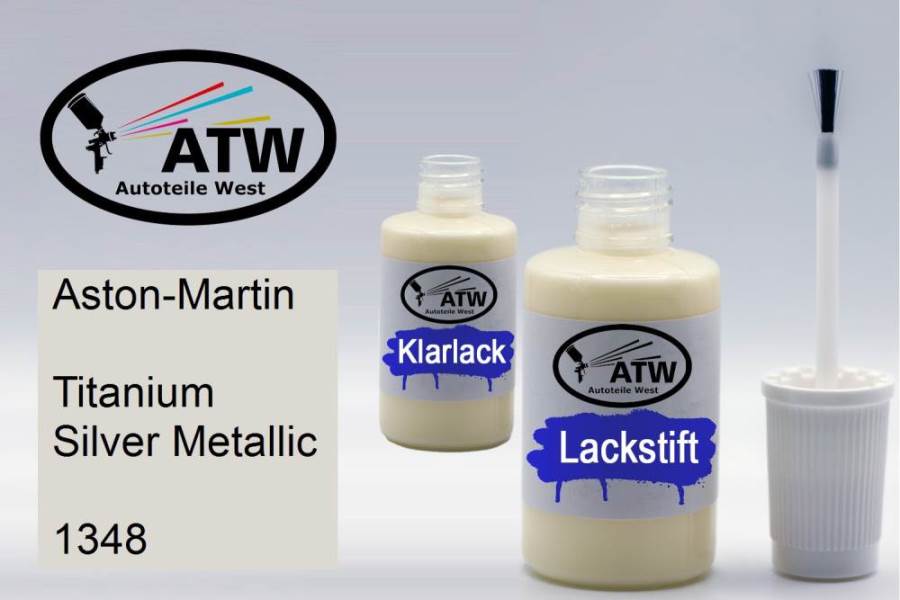 Aston-Martin, Titanium Silver Metallic, 1348: 20ml Lackstift + 20ml Klarlack - Set, von ATW Autoteile West.